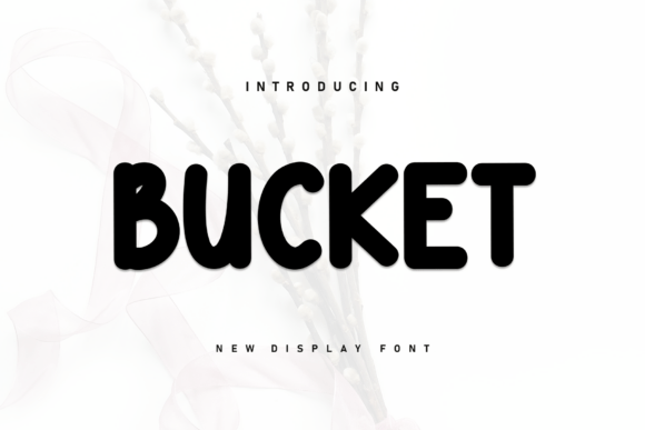 Bucket Font for Web Design