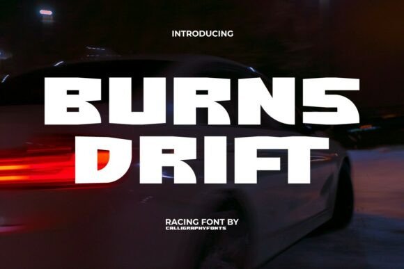Burns Drift Font for Campaign Visuals That Command Attention