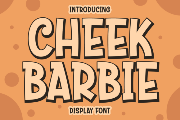 Cheek Barbie Font for Creative Projects