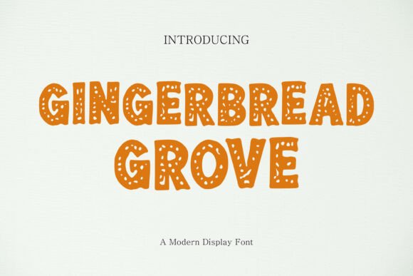 Gingerbread Grove: A Playful Display Font for Festive Branding
