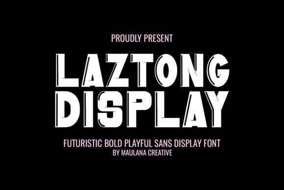 Laztong Display Font for Bold Campaign Headlines