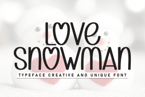Love Snowman Font Review: A Warm Handwritten Display Typeface