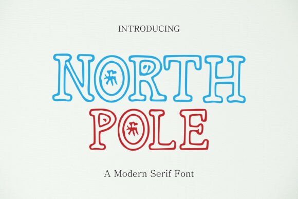 North Pole Font: Festive Display Typeface for Small Business Branding