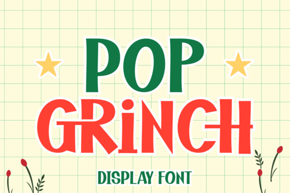 Pop Grinch Font for Handmade Labels and Holiday Products