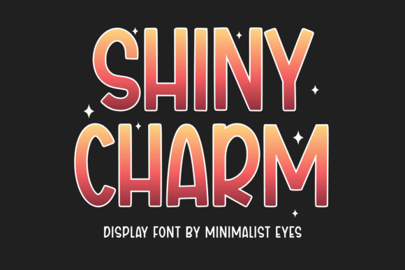 Shiny Charm Display Font for Campaign Visuals That Stop the Scroll