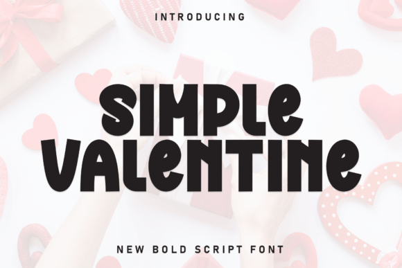Simple Valentine: A Hand-Forged Display Font for Elegant Branding