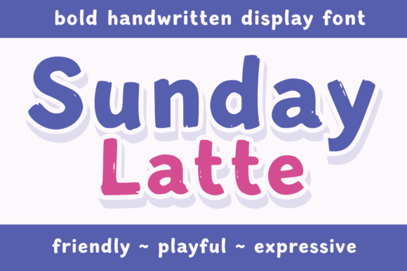 Sunday Latte: A Playful Display Font for Small Business Branding